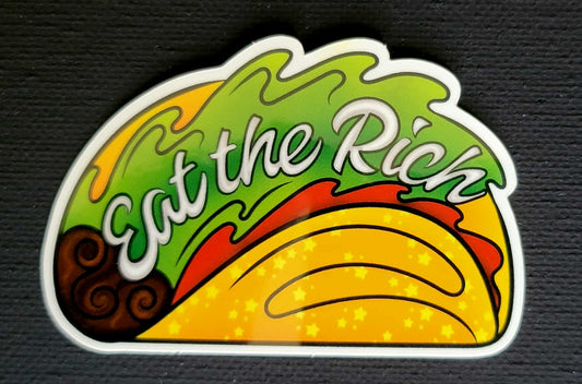 “Eat the Rich” Taco Sticker